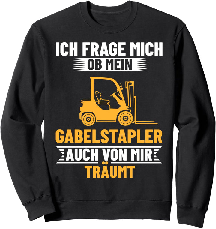 Lagerarbeiter Stapler Staplerfahrer Hubwagen Fachlagerist Sweatshirt