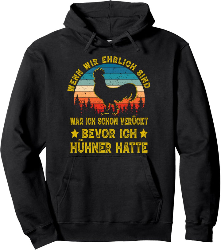 Funny Chicken Spruch Bäuerin Bauern Huhn Henne Hahn Hühner Pullover Hoodie