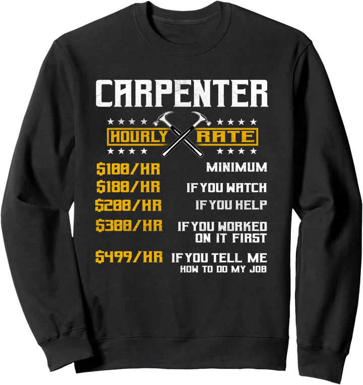 Zimmermann Geschenke lustige Stundensätze Hochbau Sweatshirt