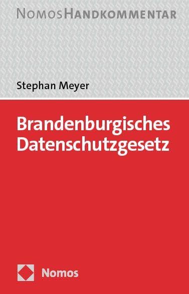 Brandenburgisches Datenschutzgesetz: BbgDSG: Handkommentar, Gebundenes Buch