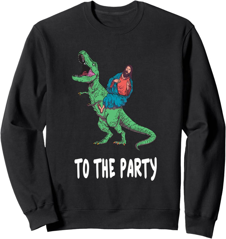 Jesus Christus Dino Festival Music Raver Party T-rex Sweatshirt