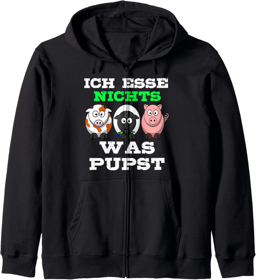Ich esse nichts was pupst - Lustige Vegetarier Sprüche Motiv Kapuzenjacke