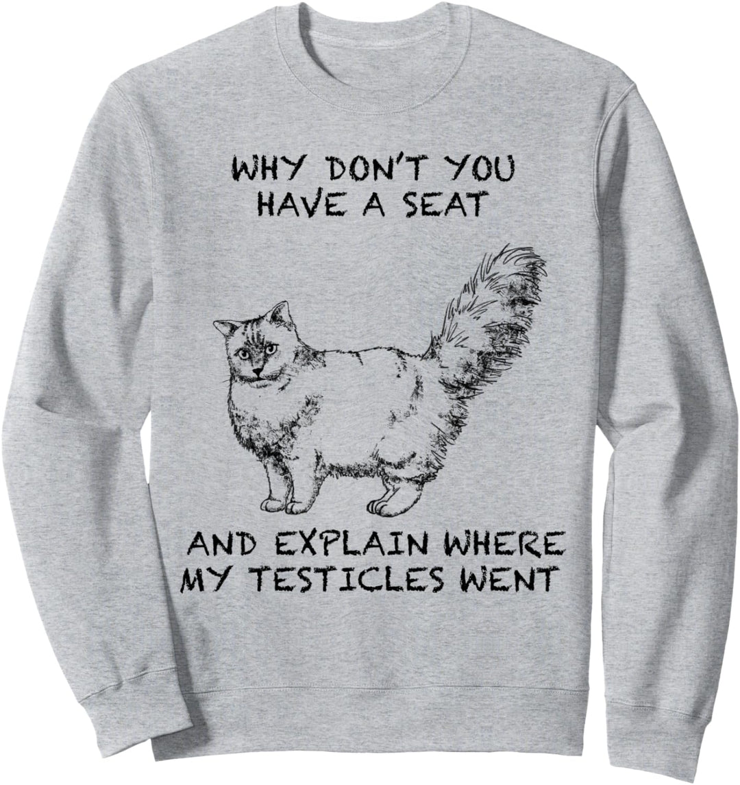 Ragdoll Lustige Katze Zitat Hand gezeichnete Kunst Sweatshirt