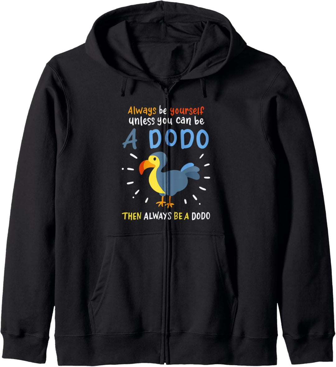 Sei ein Dodo Dodo Lover Ornithologe Biologe Kapuzenjacke