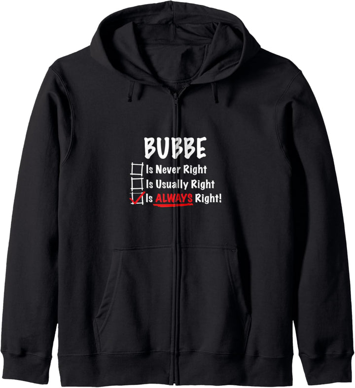 Bubbe is Always Right Funny Gift Kapuzenjacke