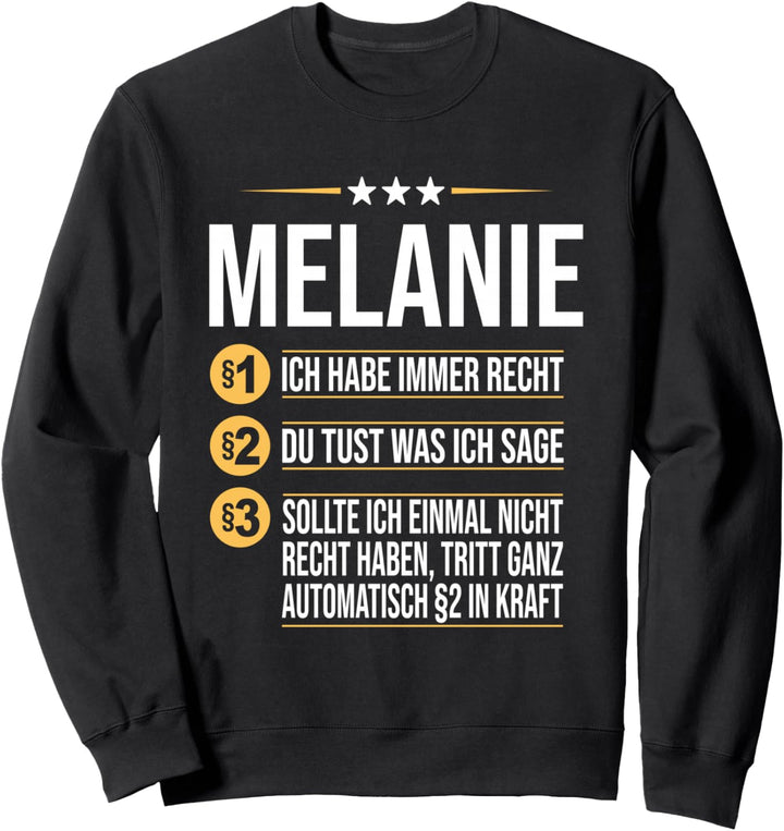 Melanie Vorname Geschenk-Idee Geburtstag Namensgeschenk Sweatshirt