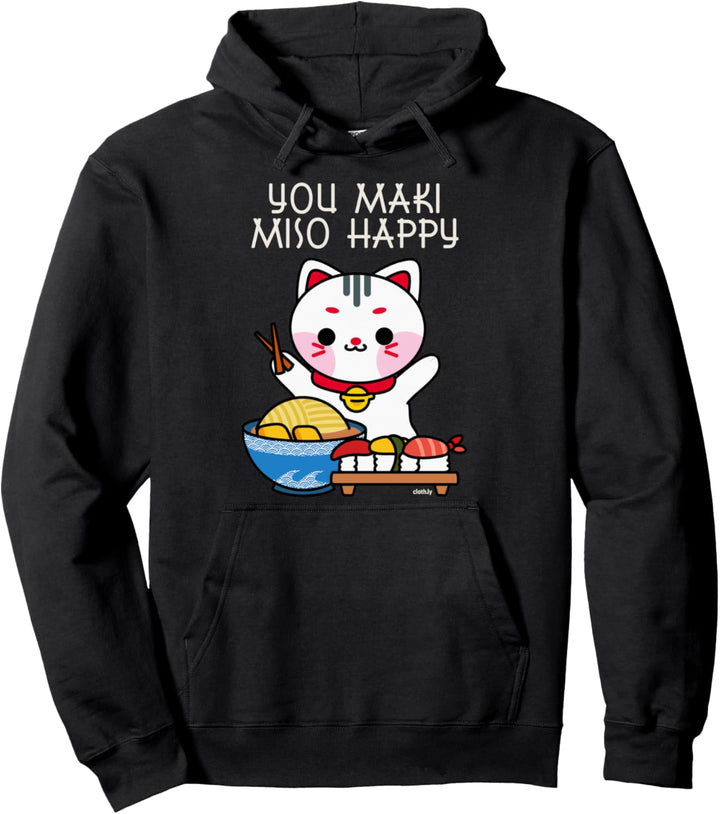 You Maki Miso Happy Sushi Love Japan Katze Süsses Kawaii Pullover Hoodie