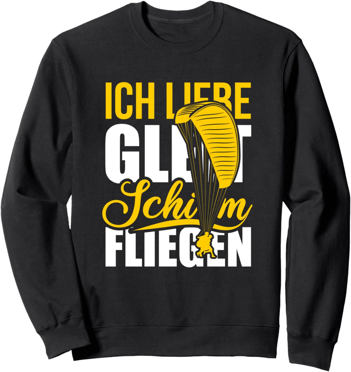 Hike And Fly Gleitschirmfliegen Paraglider Paragliding Sweatshirt