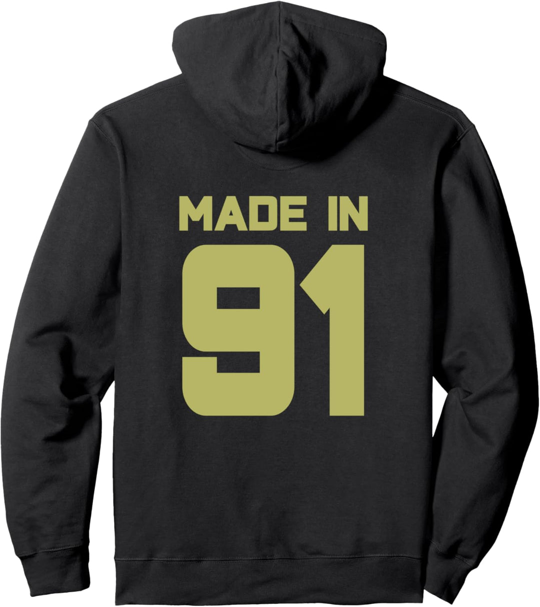 Made in 1991 91 Birthday Pullover Hoodie