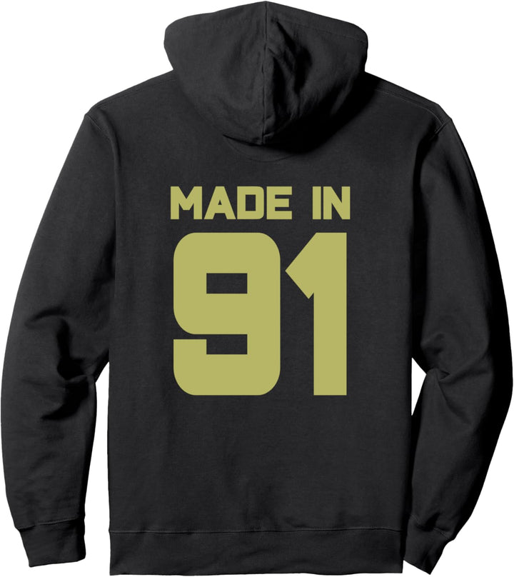 Made in 1991 91 Birthday Pullover Hoodie