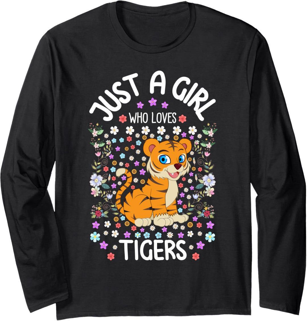 Girls Just a Girl Who Loves Tigers Tiger Gifts for Girls Langarmshirt