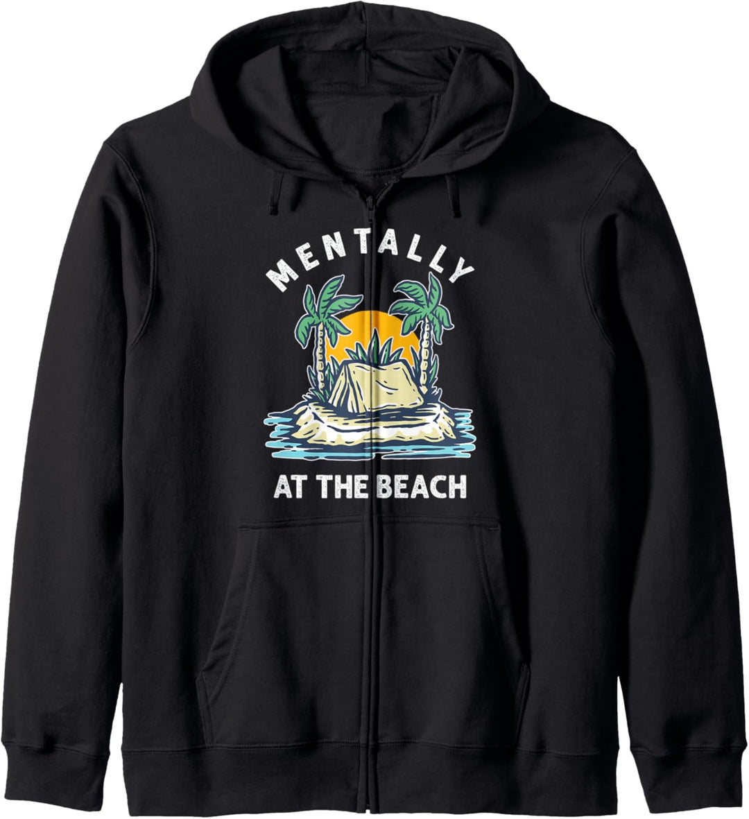 Mental Bin Ich Am Strand Geistig Im Urlaub Sommerurlaub Kapuzenjacke