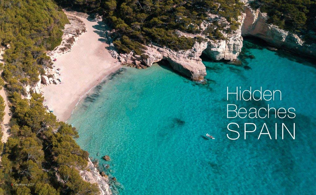 Hidden Beaches Spain: 450 Secret Coast and Island Beaches to Walk, Swim & Explore, Taschenbuch