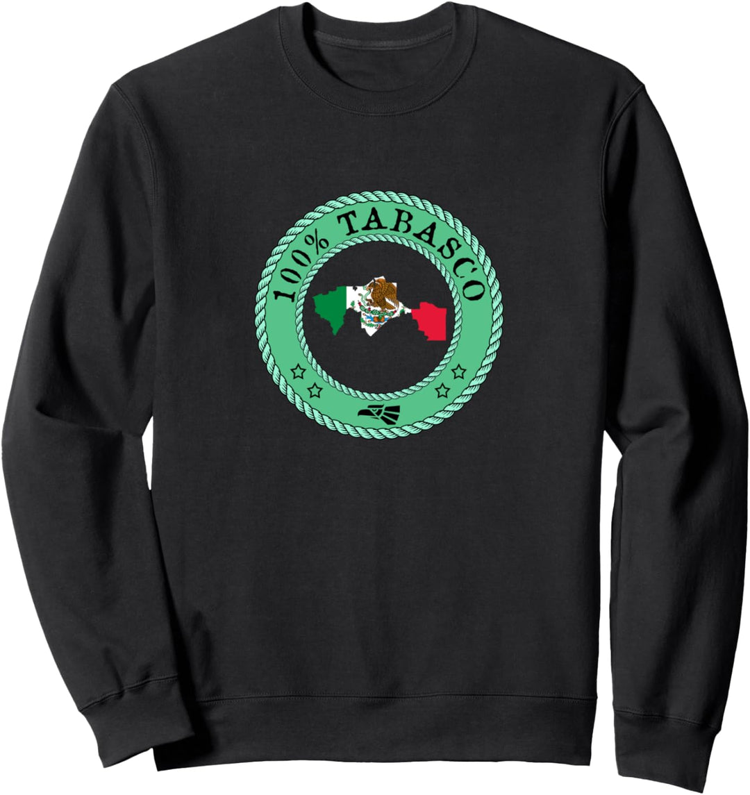 Camisa Tabasco, Mexiko Para Tabasquenos Mexikanischer Stolz Sweatshirt