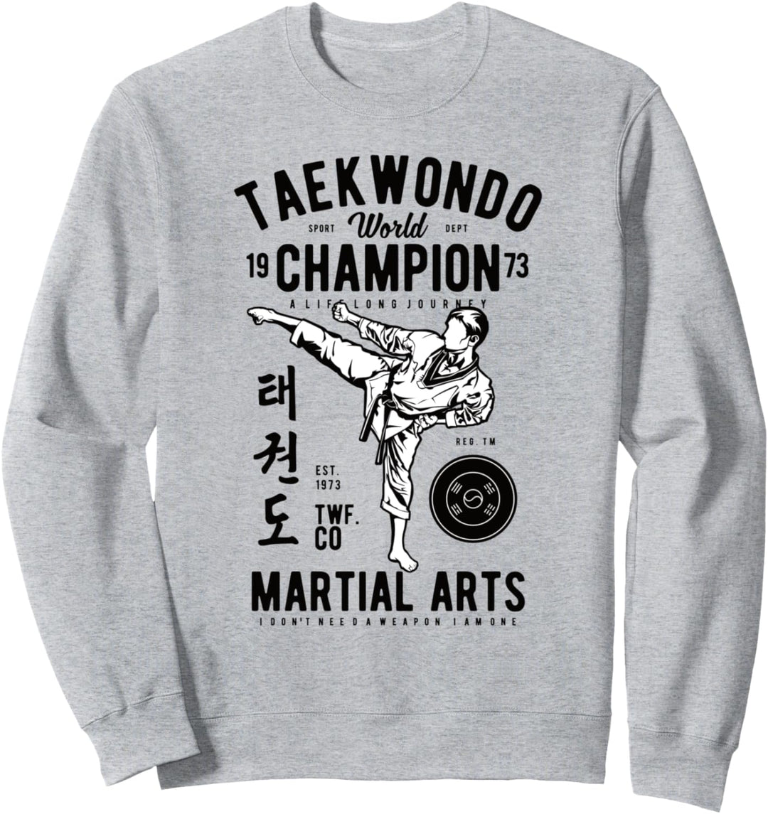 Taekwondo World Champion Sweatshirt