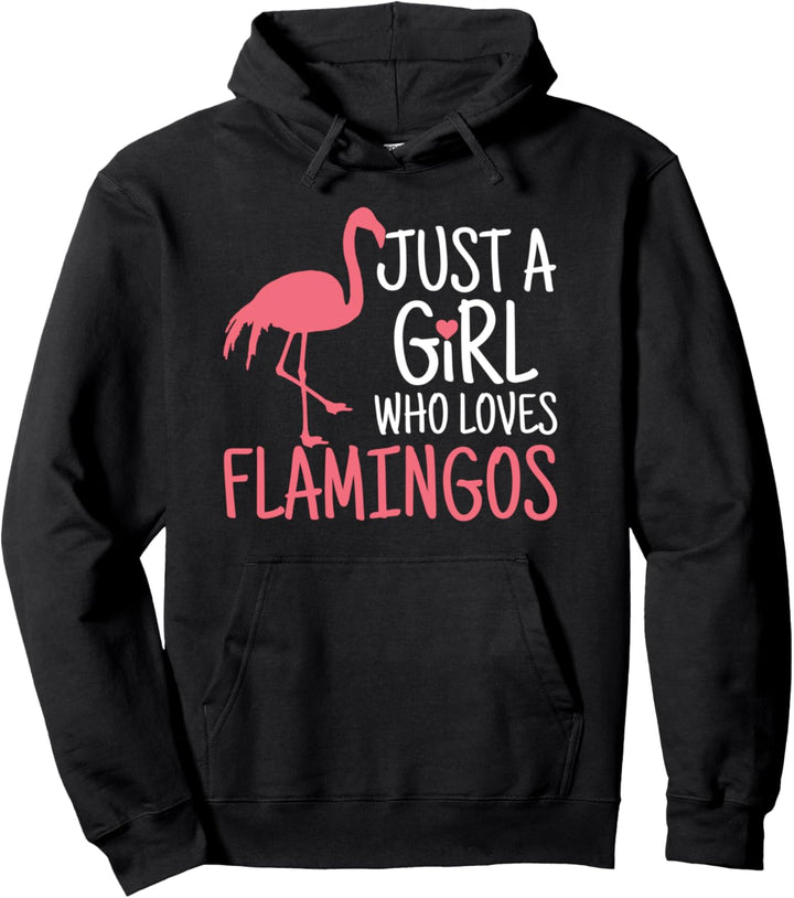 Just A Girl Who Loves Flamingos Flamingo Lustig Geschenk Pullover Hoodie
