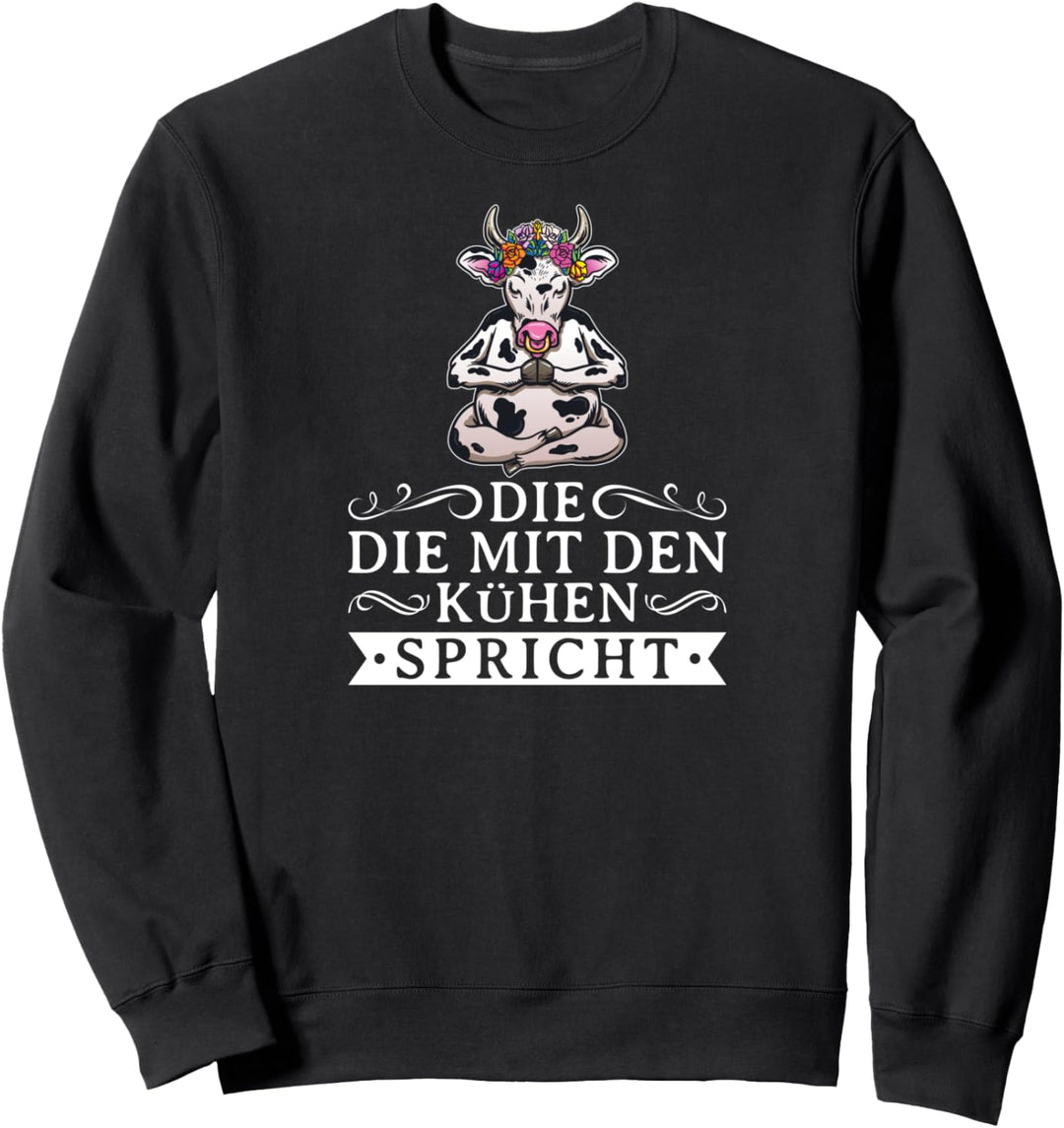 Kuh Landwirtin Motiv Frau Die Mit Den Kühen Spricht Bäuerin Sweatshirt