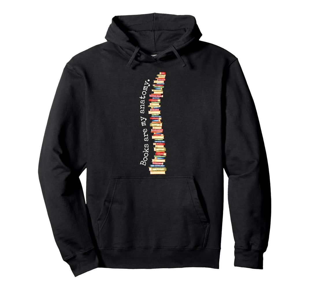Bücher Wirbelsäule Leseratte Bücherwurm Books Are My Anatomy Pullover Hoodie