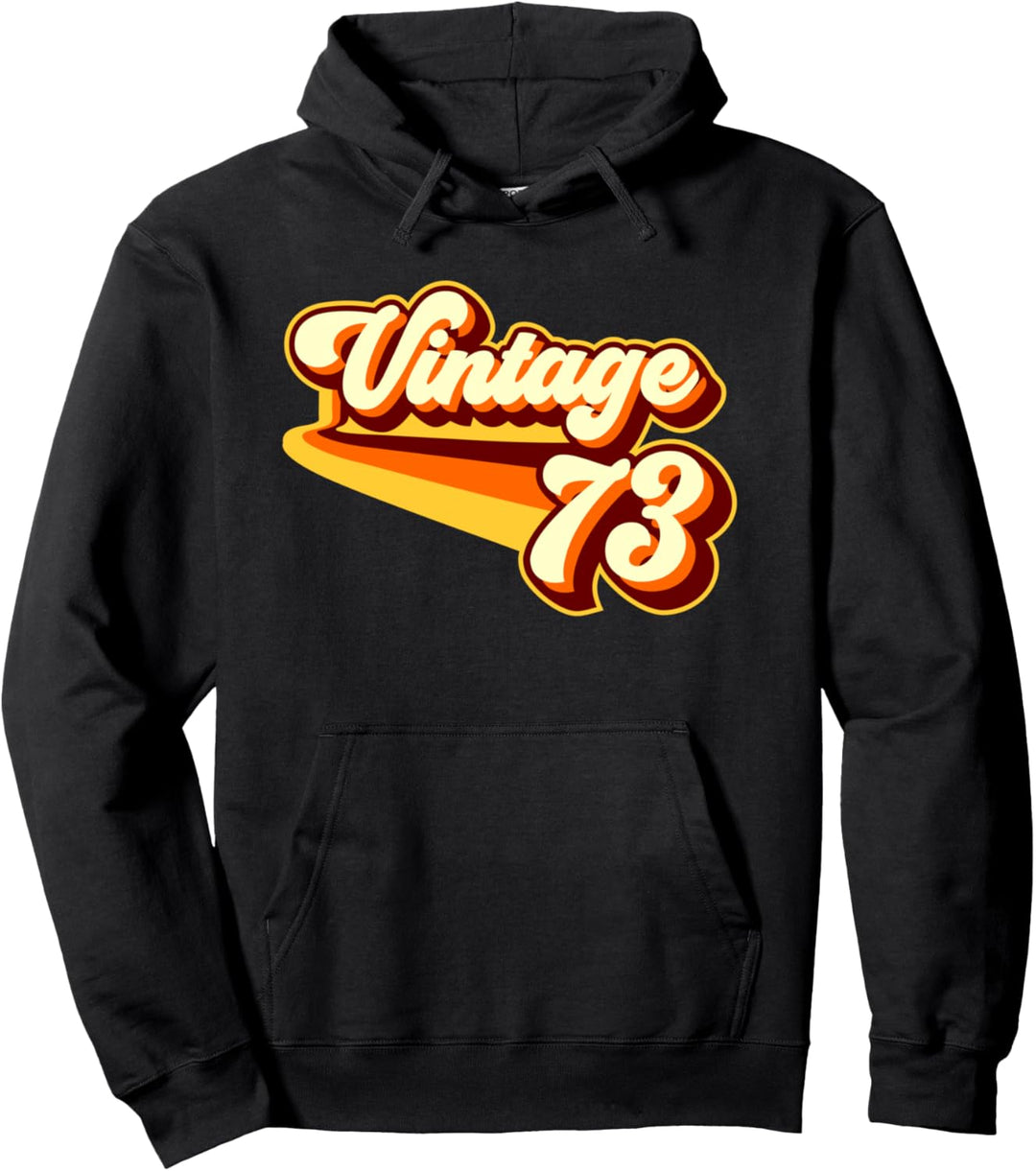 Jahrgang 1973 Pullover Hoodie