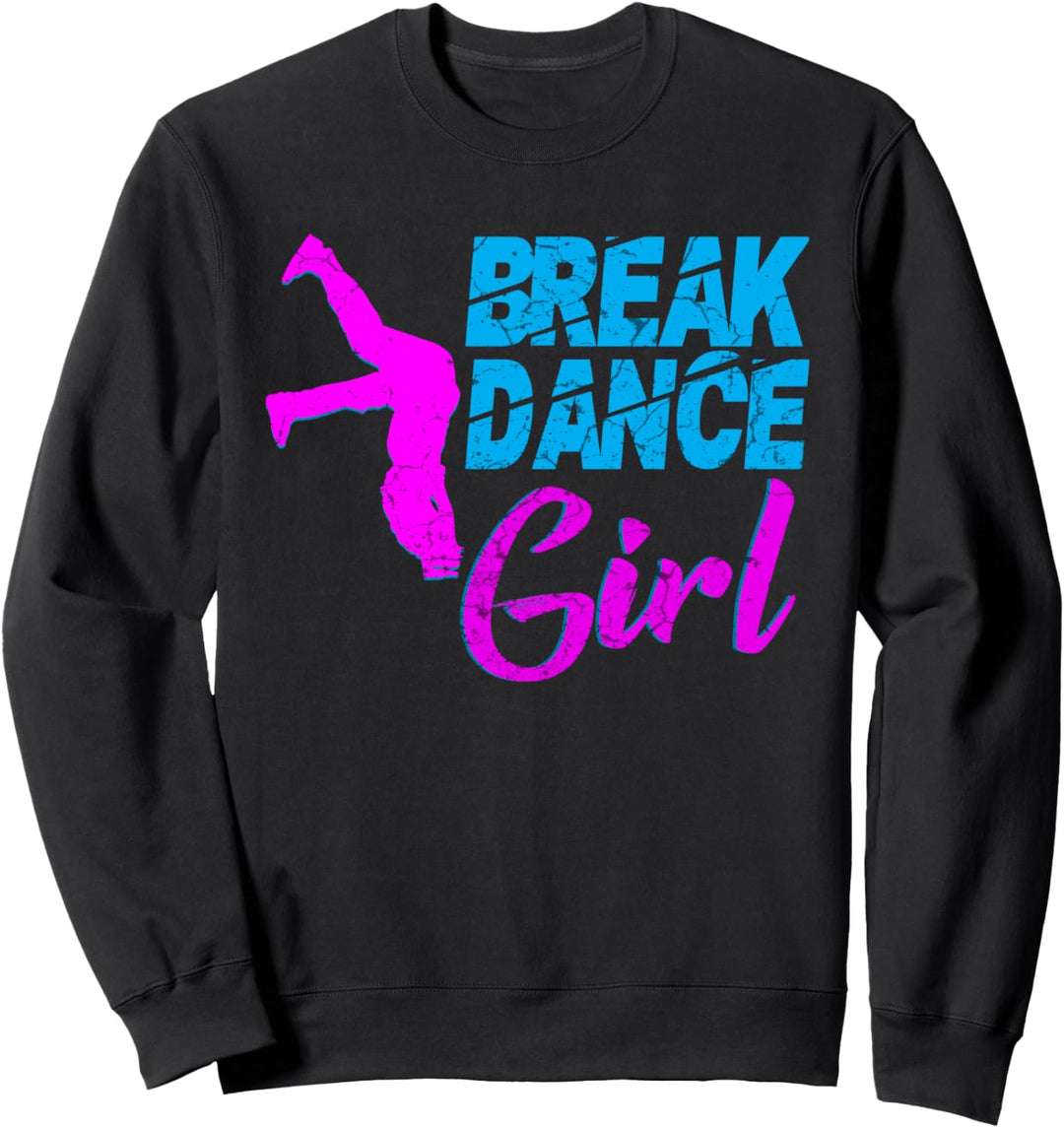 Tanz Tanzen Breakdance Mädchen Sweatshirt