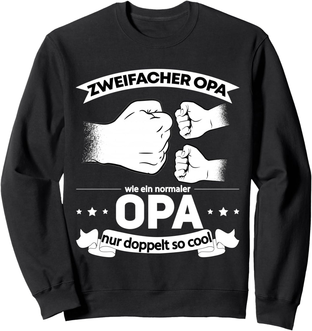 Opa hoch 2 Enkel Nachwuchs Enkelkinder Zweifacher Opa Sweatshirt