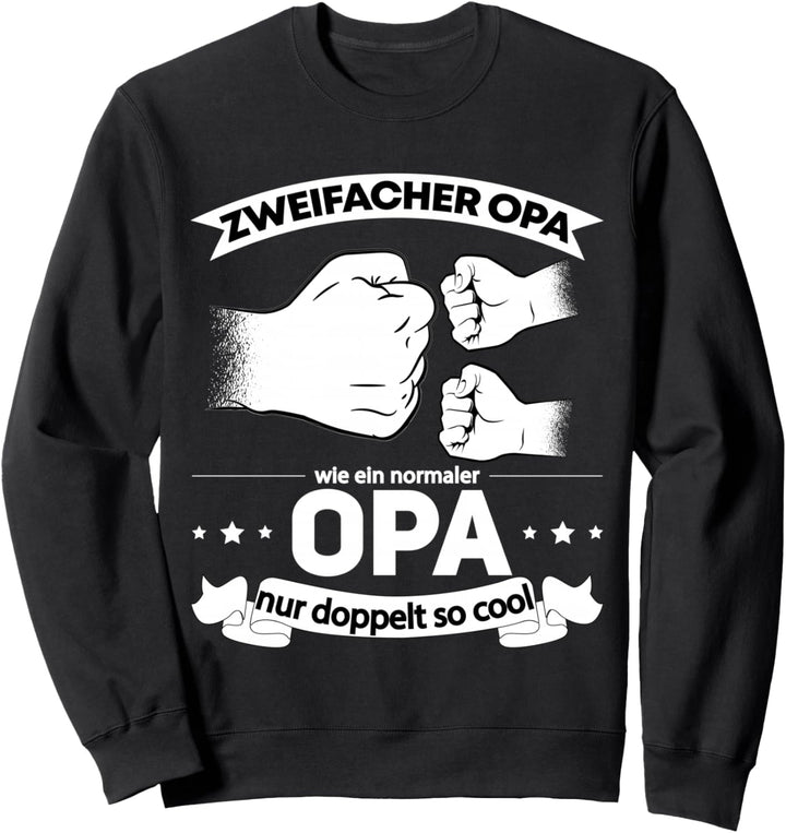 Opa hoch 2 Enkel Nachwuchs Enkelkinder Zweifacher Opa Sweatshirt