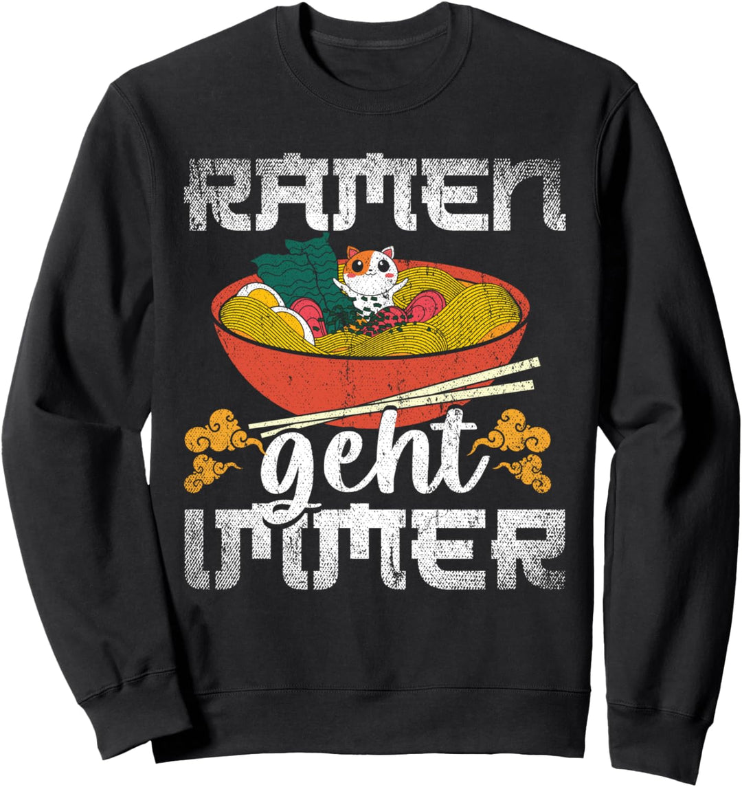 Ramen geht immer Kawaii Haustier Lustiges Japan Ramen Katze Sweatshirt
