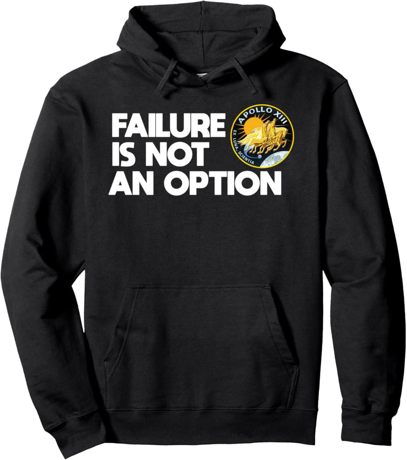 FAILURE IS NOT AN OPTION - NASA Pullover Hoodie