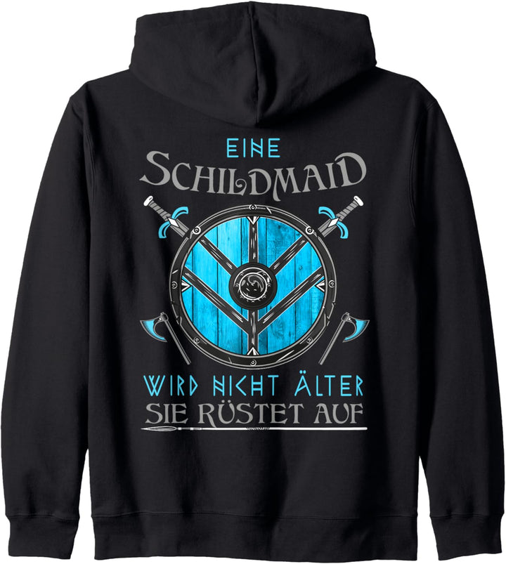Schildmaid - Geburtstag - Eine Schildmaid wird nicht älter Kapuzenjacke