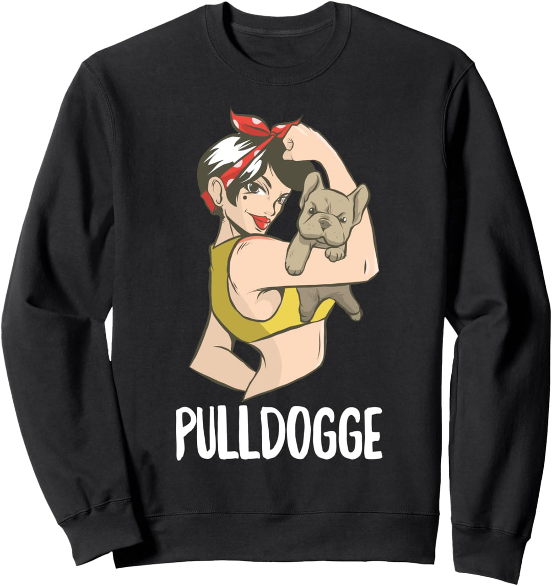Pulldogge Französische Bulldogge Frenchie Hund Gassi gehen Sweatshirt