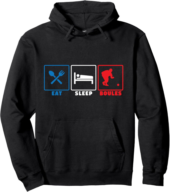 Eat sleep boules - bocce petanque boules player Pullover Hoodie