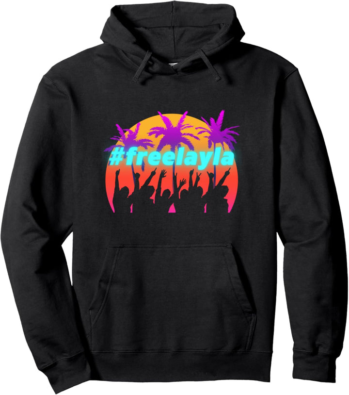 #freelayla Malle Party Sommerdesign Free Layla Leila Laila Pullover Hoodie