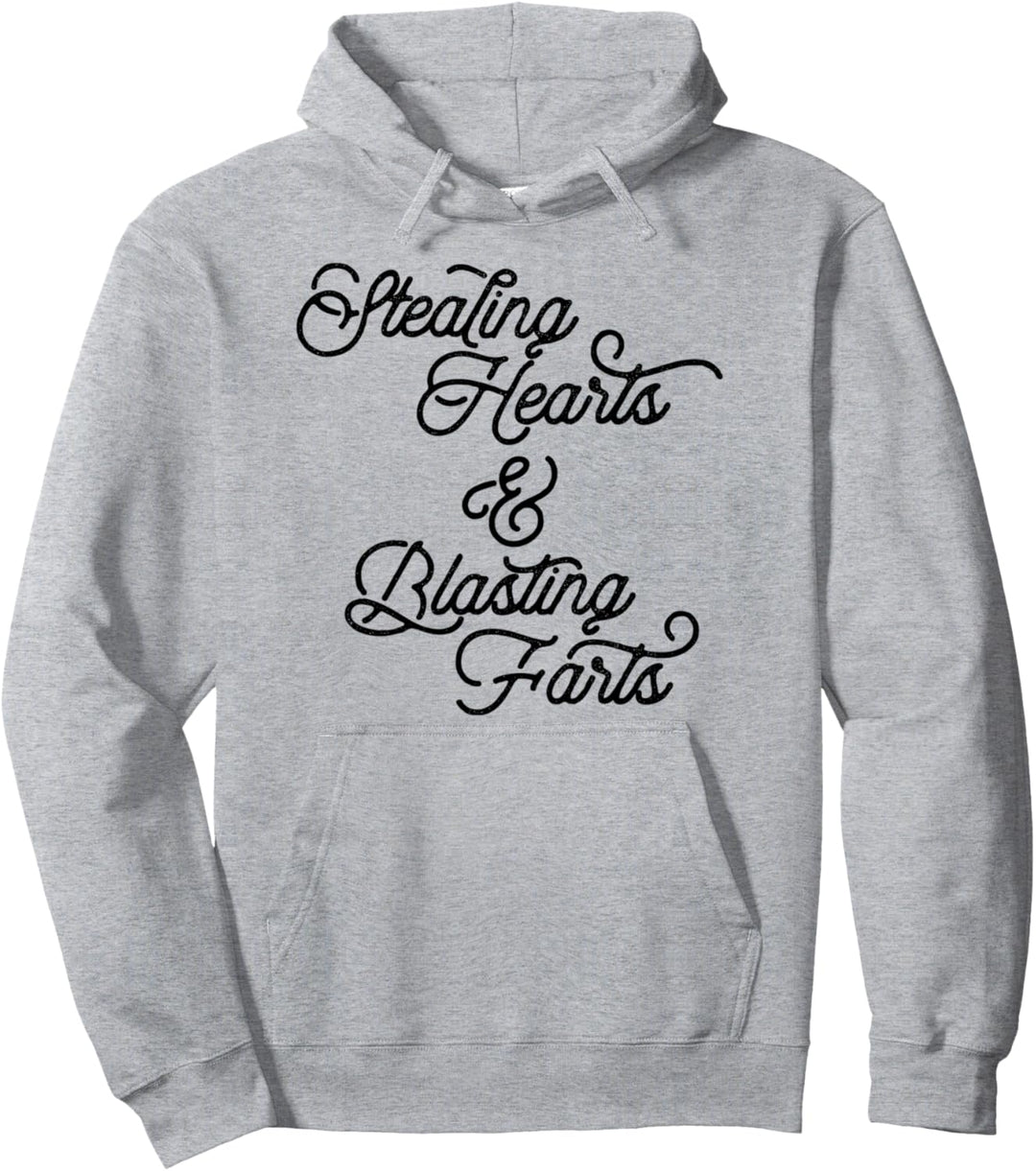 Stealing Hearts & Blasting Farts Funny Script Valentines Day Pullover Hoodie