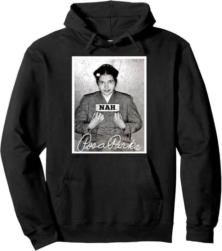 Nah Rosa Park Black History Month Rassism T-Shirt Geschenk Pullover Hoodie