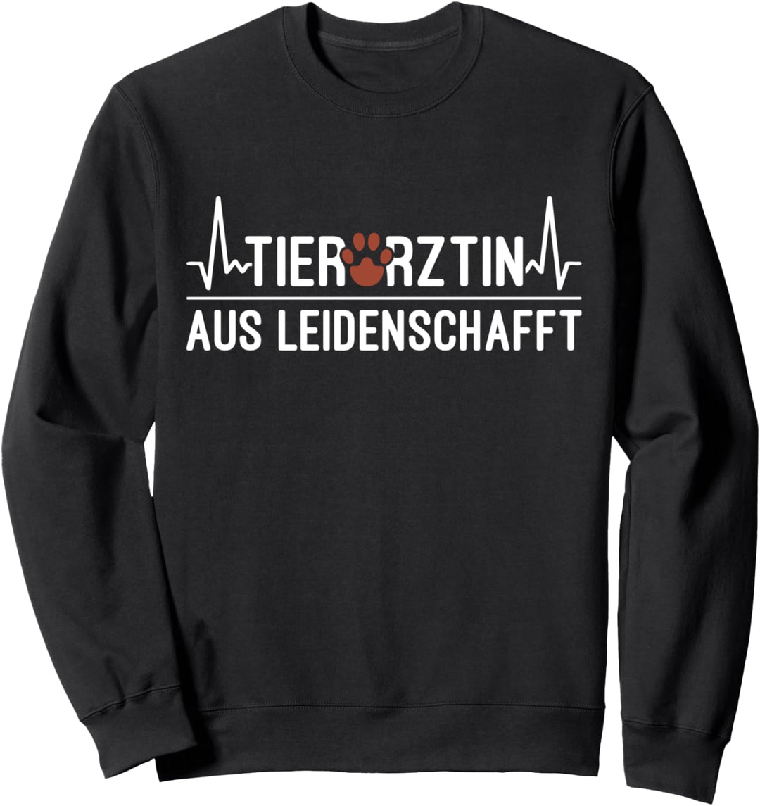 Tierärztin aus Leidenschaft Herzschlag Pfote Sweatshirt