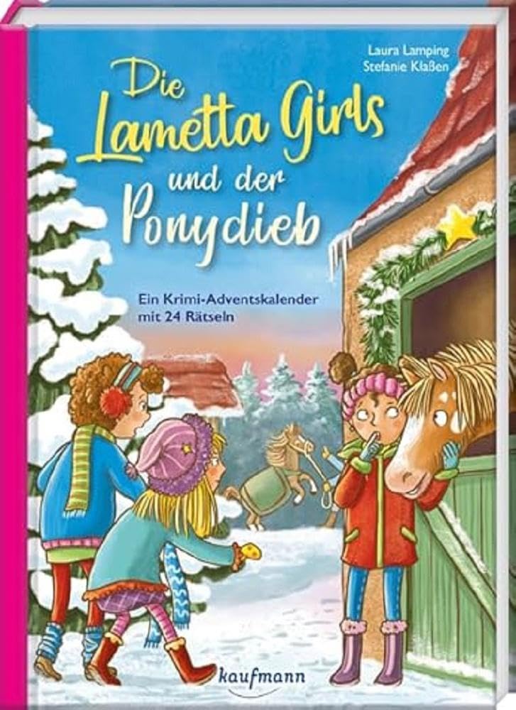 Die Lametta-Girls und der Ponydieb: Ein Krimi-Adventskalender mit 24 Rätseln, Kalender