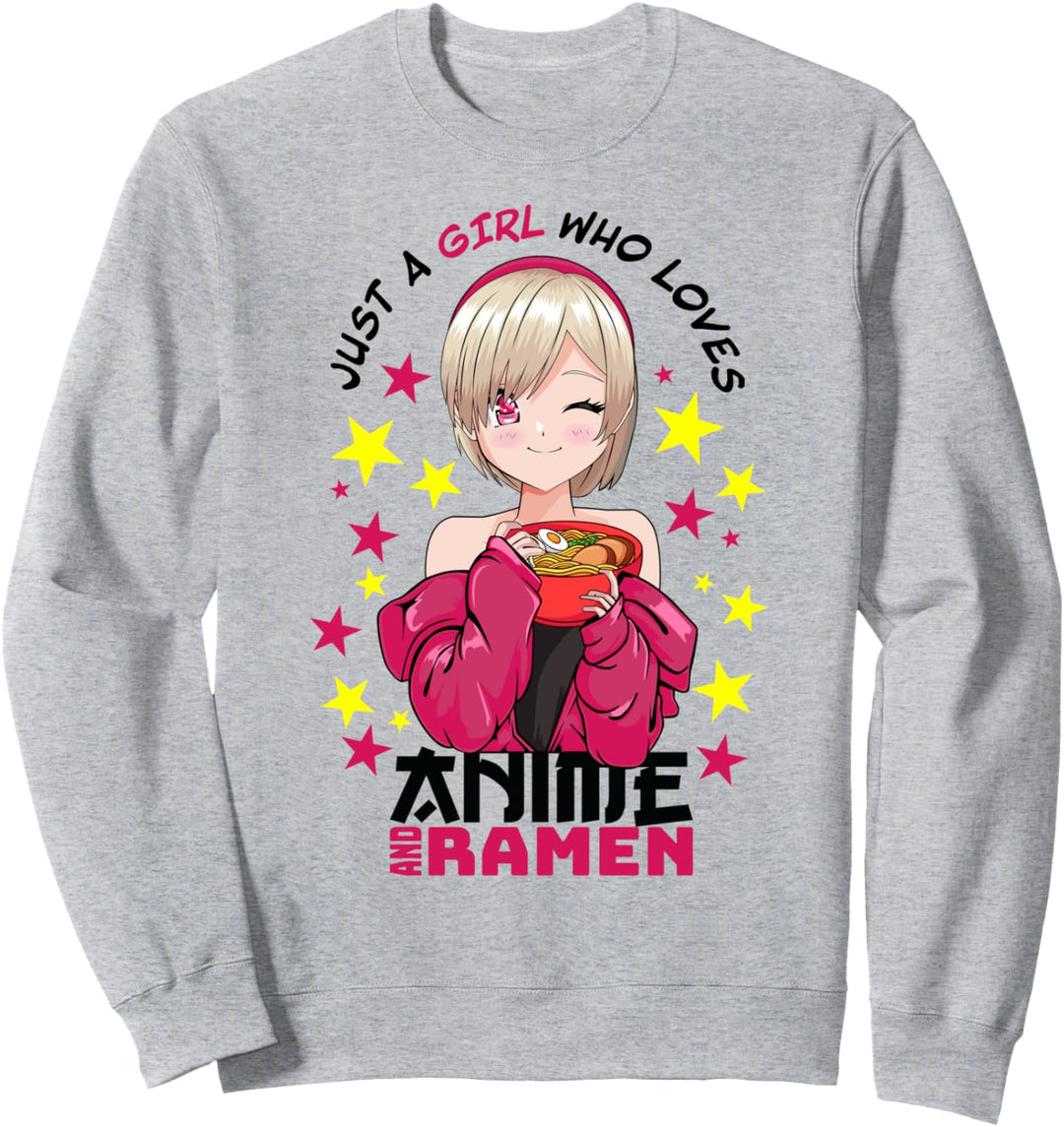 Just A Girl Who Loves Anime And Ramen - Kawaii Manga Otaku Sweatshirt