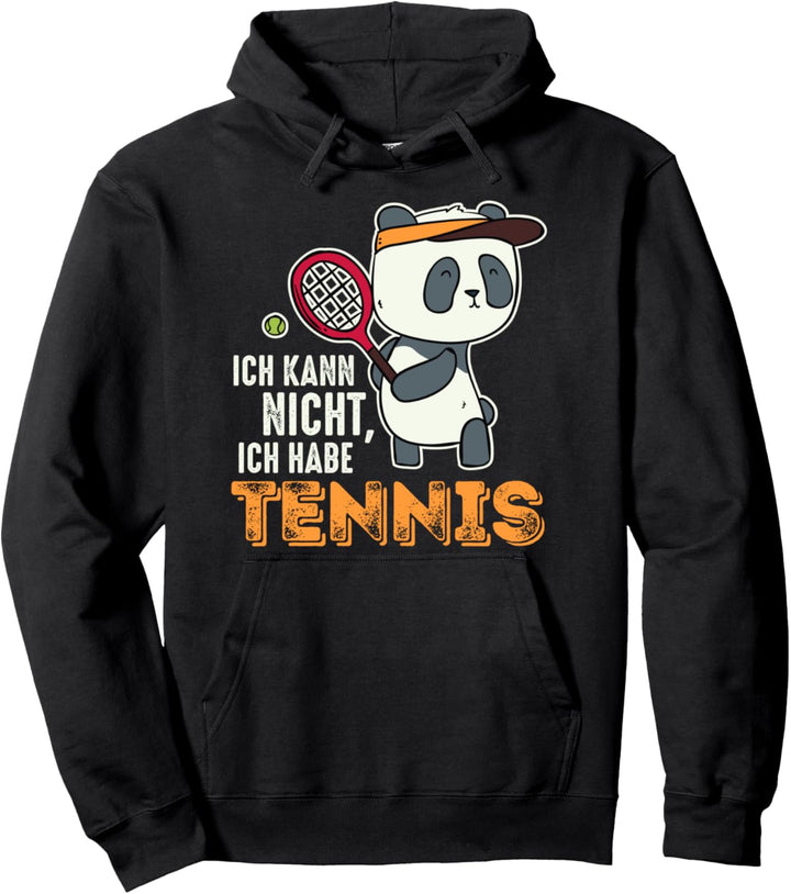 Ich kann nicht, ich habe Tennis - Panda Tennis Geschenk Pullover Hoodie