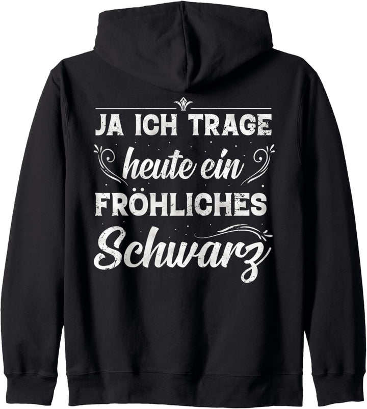 Fröhliches Schwarz Black Is My Happy Color Funny Statement Kapuzenjacke