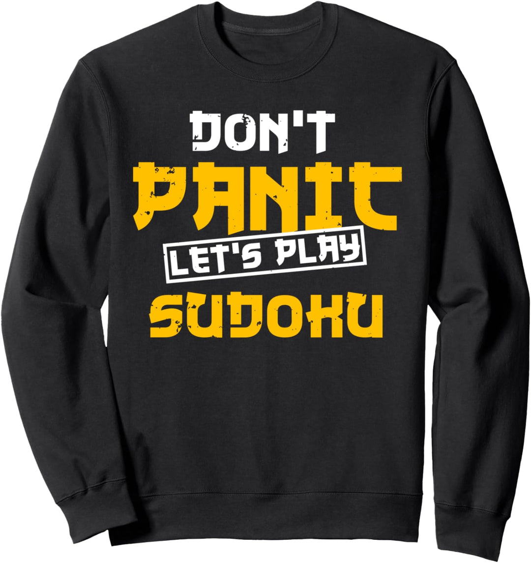 Don't Panic Let's Play Sudoku | Math Book Game Joke Sayings Sweatshirt