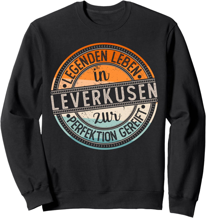 Leverkusen Retro Farben | Legenden Leben in Leverkusen Sweatshirt