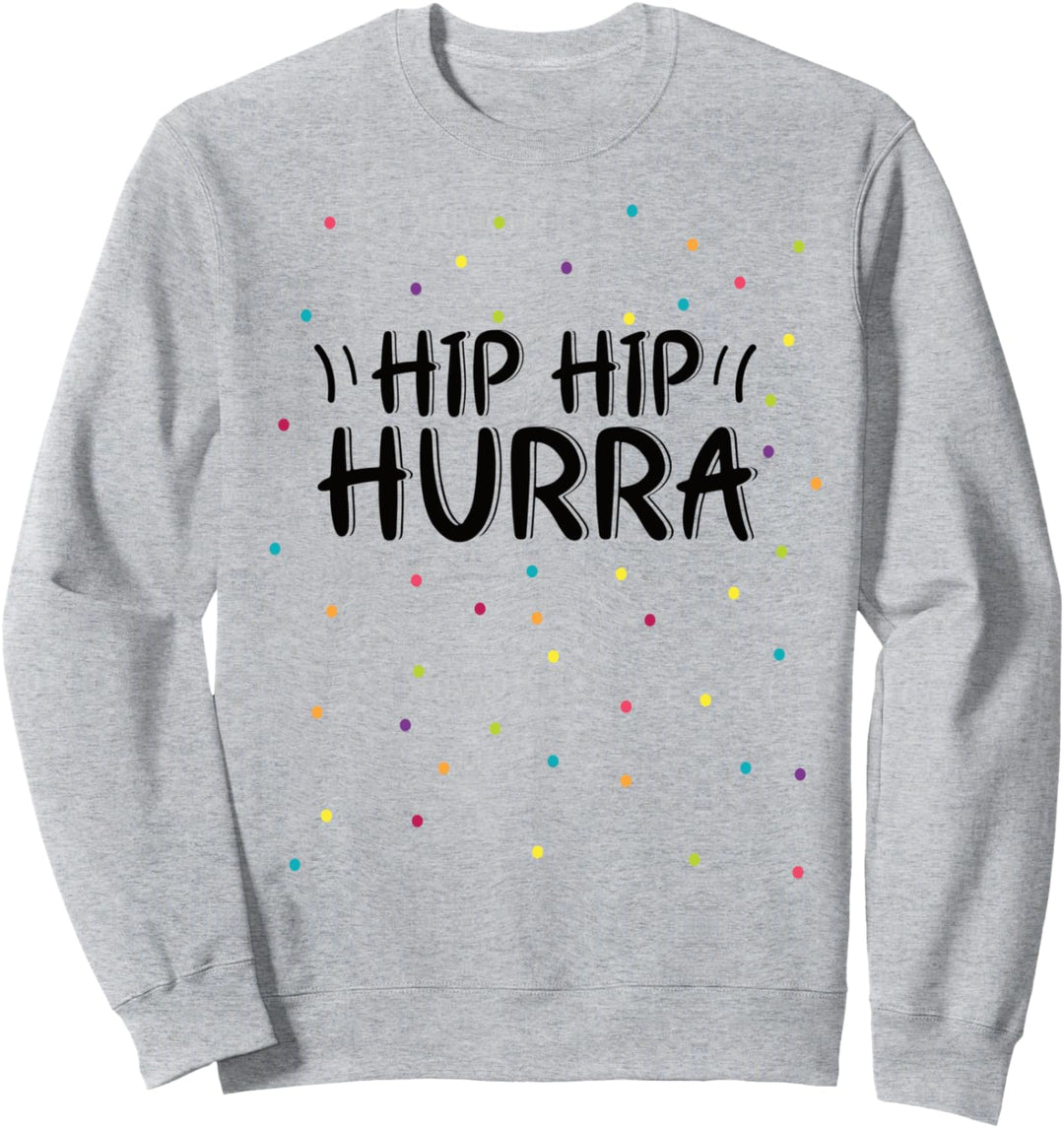 Konfetti Im Herzen Karnevalskostüm Stimmung Hip Hip Hurra Sweatshirt