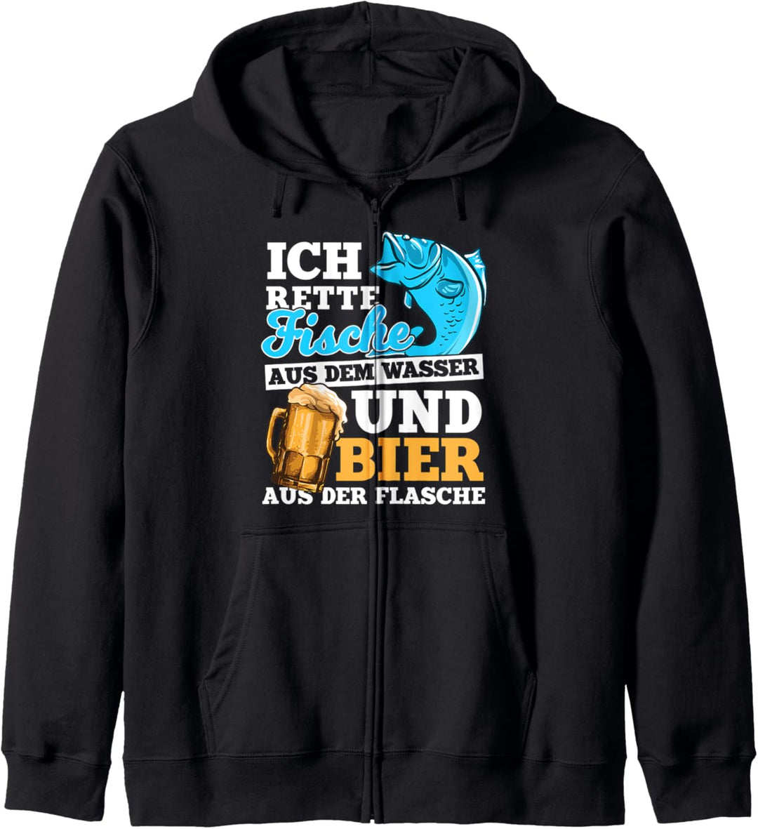 Ich rette Fische aus dem Wasser und Bier aus der Flasche Kapuzenjacke