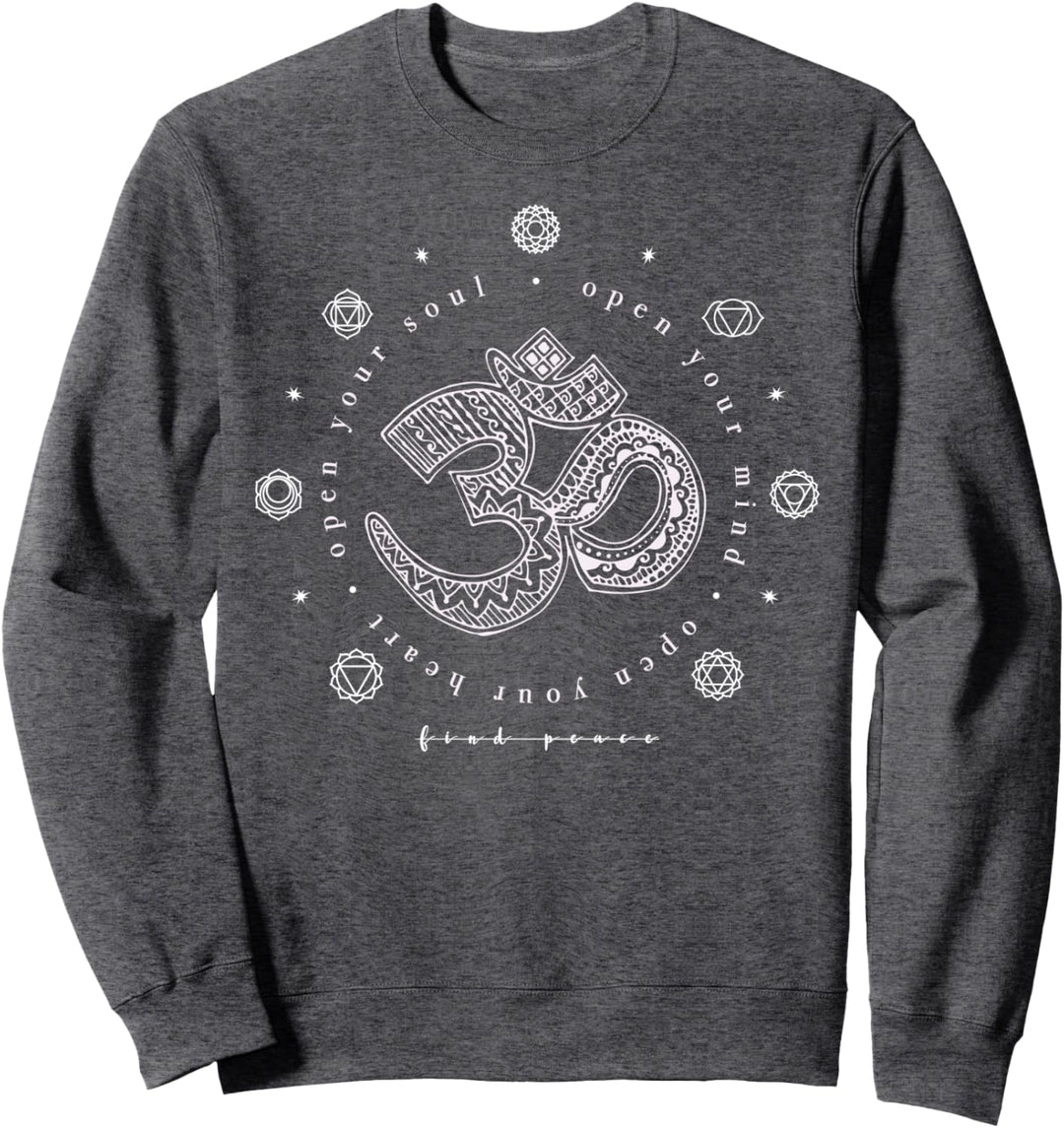 Open Your Mind Open Your Heart Open Your Soul Sweatshirt