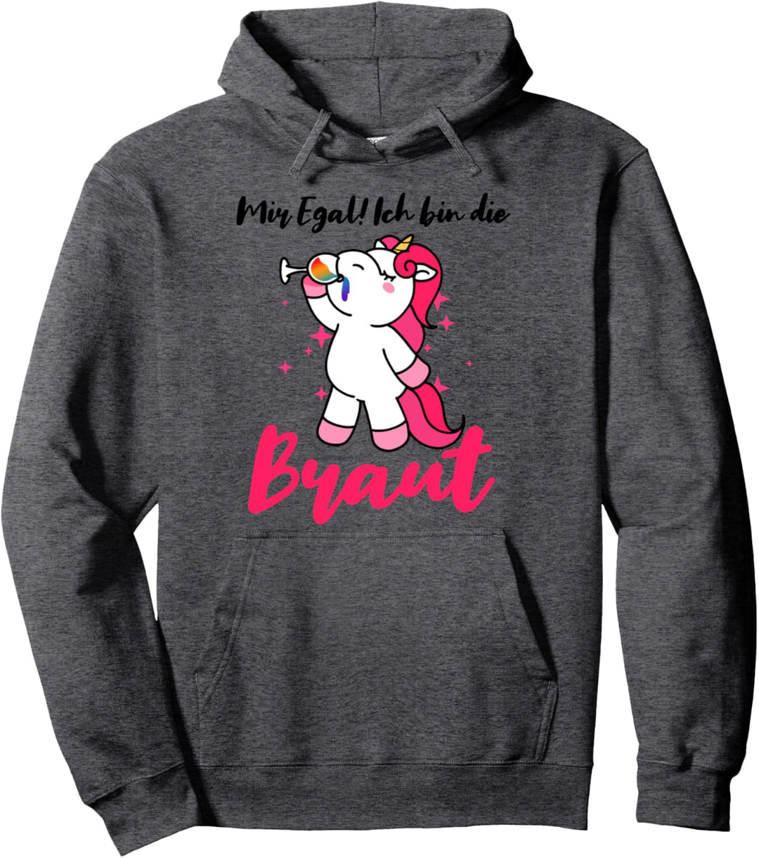 Ich bin die Braut JGA Party Junggesellen Einhorn Hochzeit Pullover Hoodie