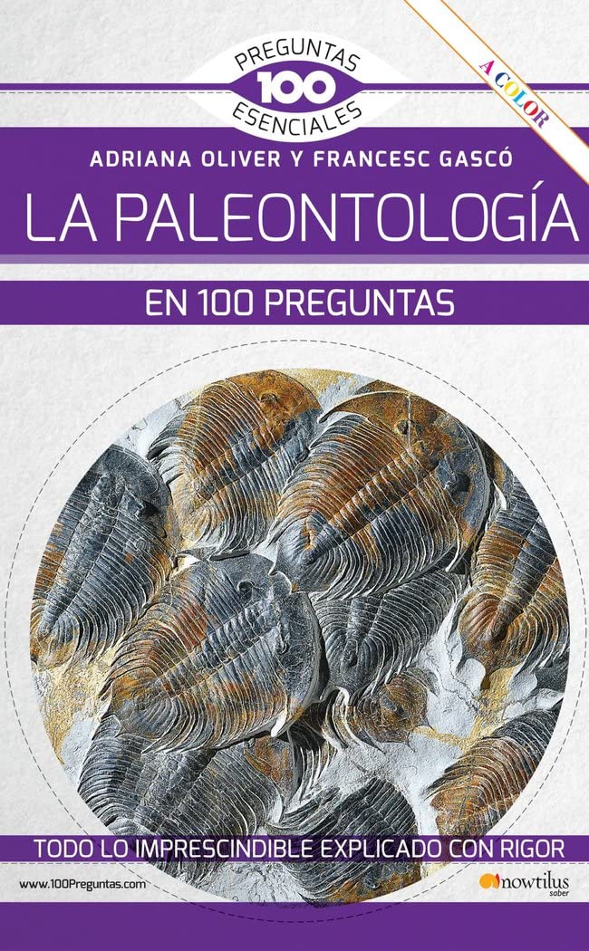La paleontología en 100 preguntas Nueva Edición COLOR (100 Preguntas esenciales), Taschenbuch