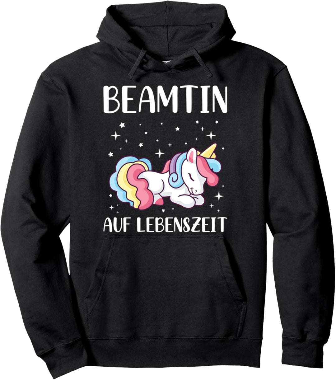 Beamtin Auf Lebenszeit Einhorn Lustiges Beamten Spruch Pullover Hoodie