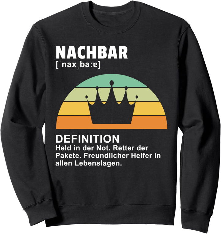 Bester Nachbar Dankeschön Sweatshirt