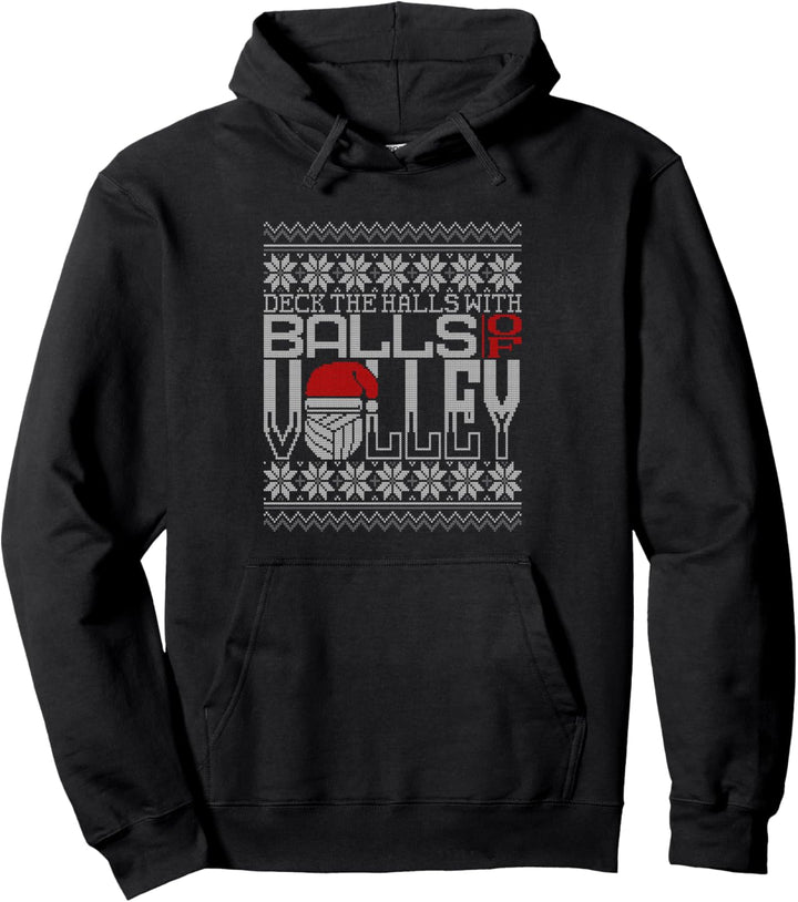 Deck The Halls With Balls Of Volley Volleyball Ugly Sweater Pullover Hoodie