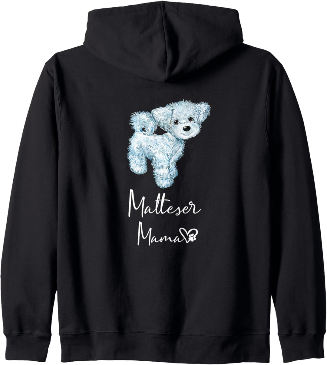 Malteser Mama Hundemama Hund Frauchen Haustier Rückendruck Kapuzenjacke